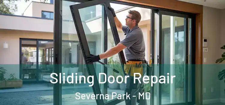 Sliding Door Repair Severna Park - MD